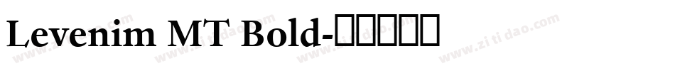 Levenim MT Bold字体转换